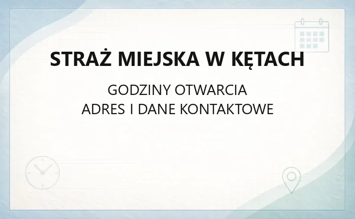 Straż Miejska w Kętach - kontakt, zadania i zgłaszanie interwencji