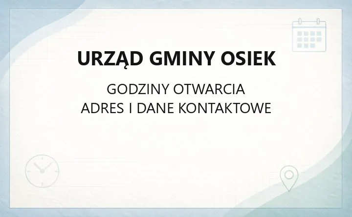 Urząd Gminy Osiek - kontakt, godziny, wydziały i e-usługi