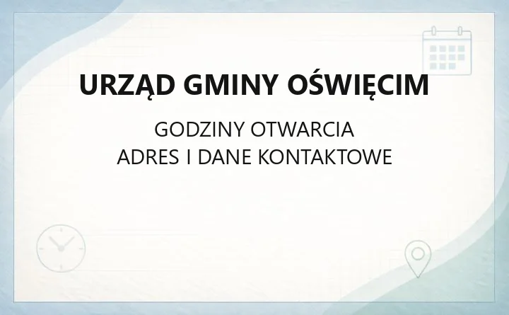 Urząd Gminy Oświęcim - kontakt, godziny, wydziały i filia w Rajsku