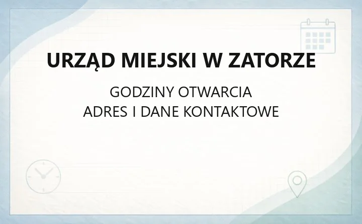 Urząd Miejski w Zatorze - kontakt, godziny, wydziały i e-usługi