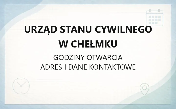 Urząd Stanu Cywilnego w Chełmku - kontakt, godziny, sprawy