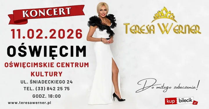 Grafika promocyjna wydarzenia TERESA WERNER w Oświęcimiu — koncert 11 lutego 2026