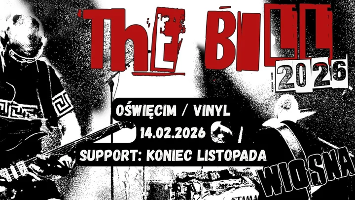 Grafika promocyjna wydarzenia THE BILL + Koniec Listopada w Pub Vinyl (Oświęcim)