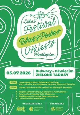 Grafika promocyjna wydarzenia BrassPower wraca do Oświęcimia. Letni Festiwal Orkiestr z przemarszami i koncertami