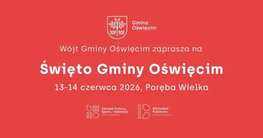 Grafika promocyjna wydarzenia Święto Gminy Oświęcim 2026 — Poręba Wielka, 13–14 czerwca