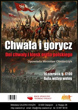 Chwała i gorycz polskiego oręża - spotkanie, które przypomina historię