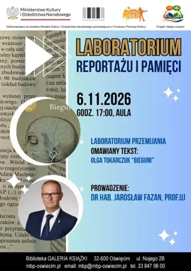 Czy literatura zatrzymuje czas? „Laboratorium przemijania” w Oświęcimiu