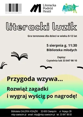 Literacki luzik w Oświęcimiu - zagadki, tropy i wyścig po nagrody