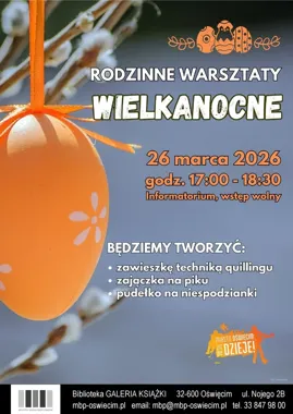 Wielkanocne rękodzieło w Informatorium - warsztaty, które zrobisz razem z rodziną