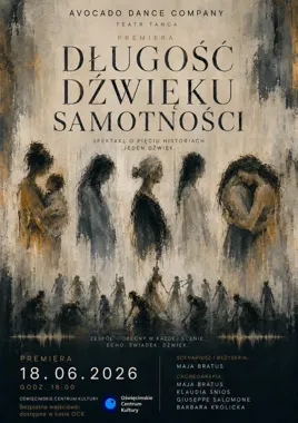„Długość dźwięku samotności” - taneczna historia, która zostaje pod skórą