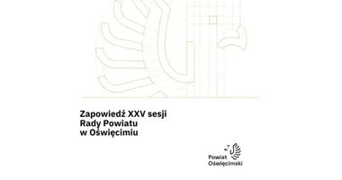 XXV sesja Rady Powiatu w Oświęcimiu z transmisją online
